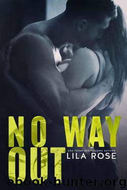 No Way Out by Lila Rose