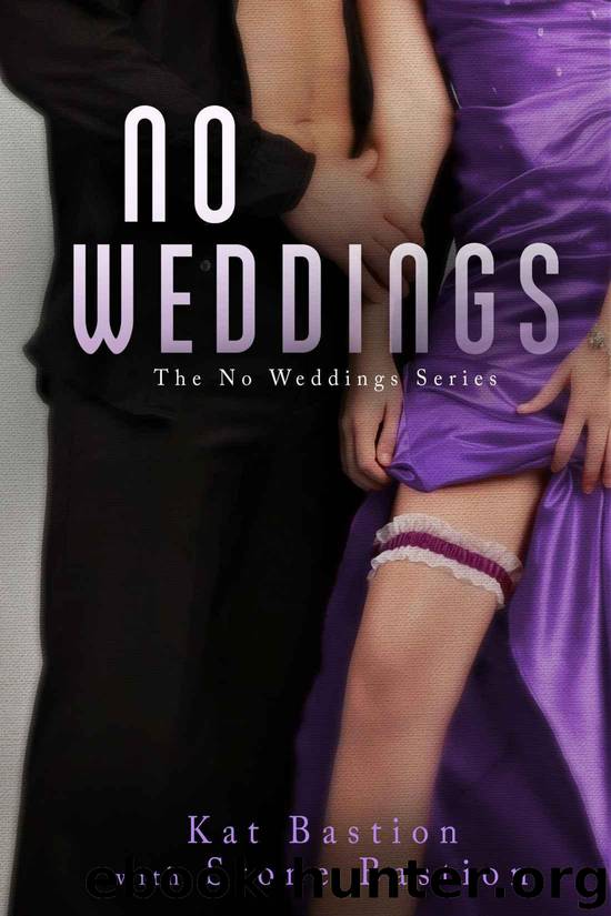 No Weddings by Bastion Kat & Bastion Stone