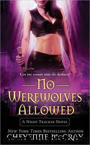 No Werewolves Allowed by Cheyenne McCray