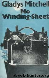 No Winding-Sheet by Gladys Mitchell