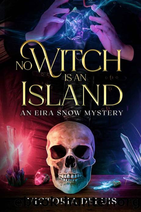 No Witch is an Island (An Eira Snow Cozy Mystery Book 5) by Victoria DeLuis