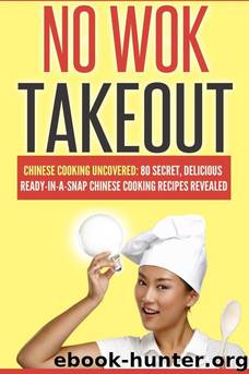 No Wok Takeout by Victoria Love