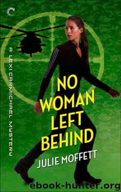 No Woman Left Behind by Julie Moffett