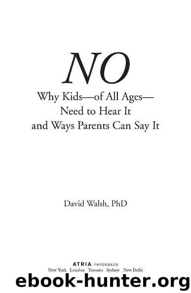 No by David Walsh Ph.D