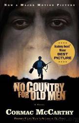 No country for old men by Cormac McCarthy