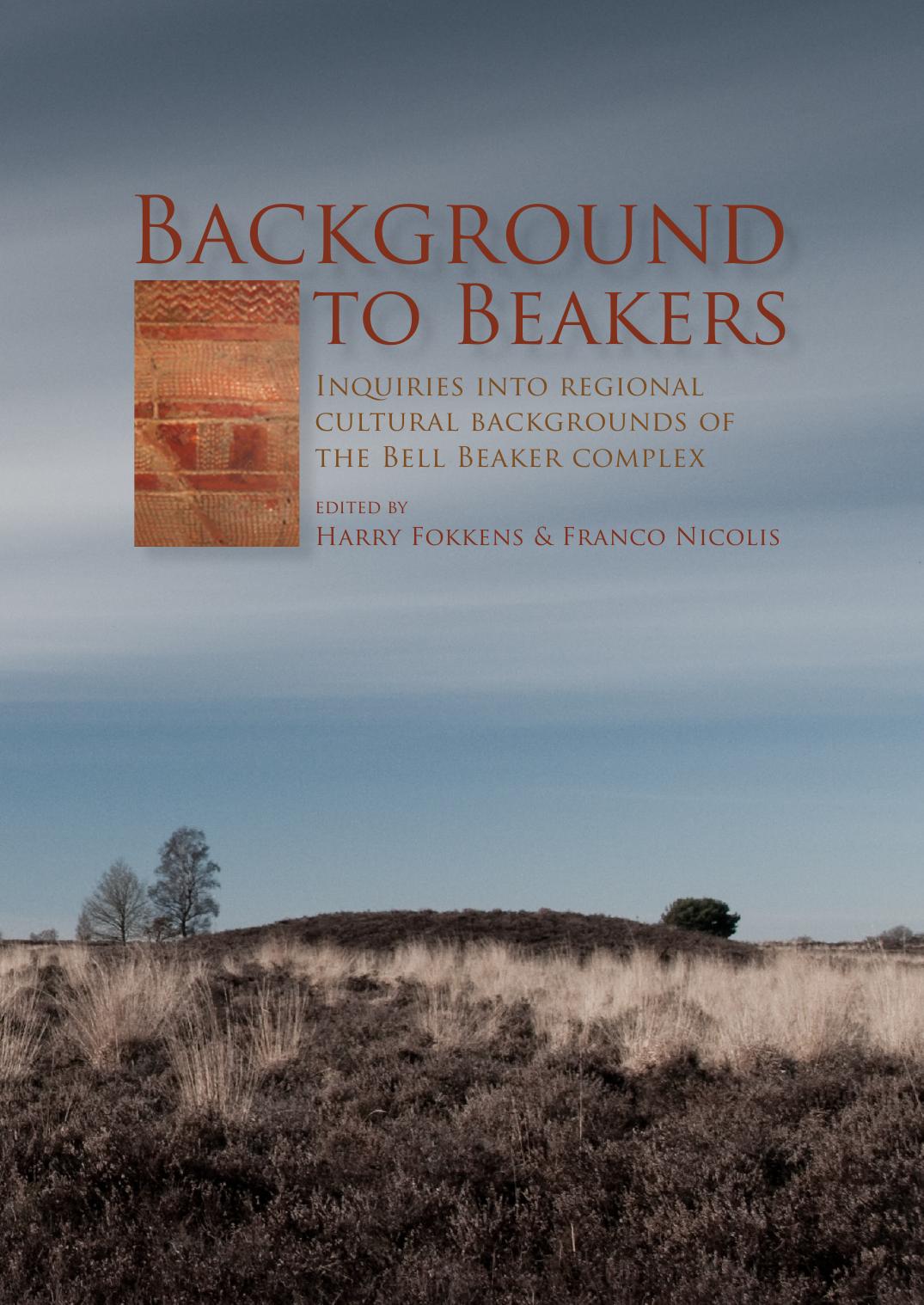 No longer north of the beakers. Modeling an interpretative platform for third millennium transformations in Norway by Prescott C
