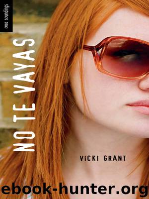 No te vayas by Vicki Grant