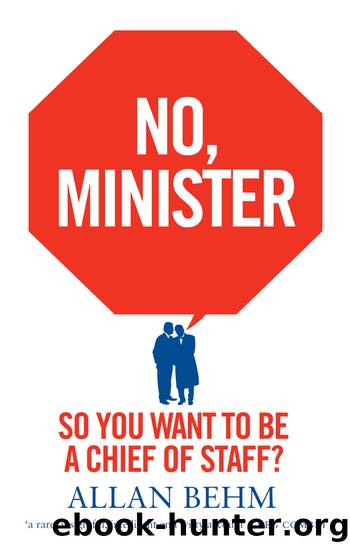 No, Minister: So You Want to Be a Chief of Staff by Allan Behm
