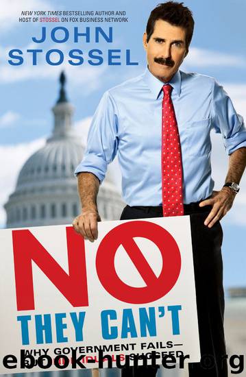 No, They Can’t by John Stossel