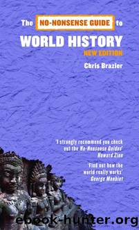 No-Nonsense Guide to World History, 3rd edition by Chris Brazier