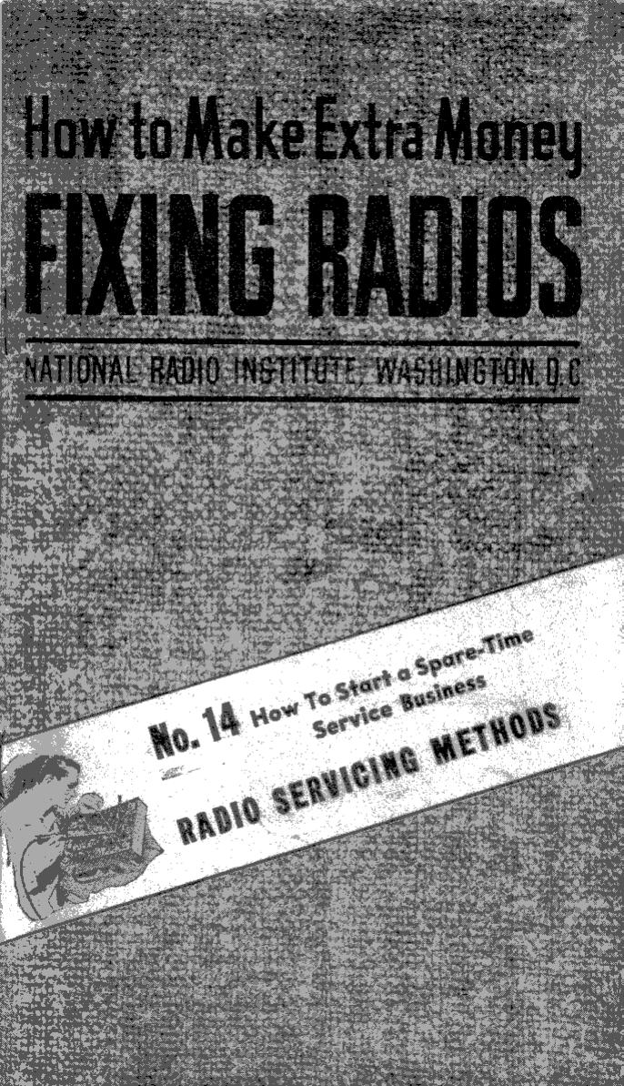 No. 14 - How To Start a Spare-Time Service Business by NRI - National Radio Institutes 1949; Scanned by Mike Yancey 2012