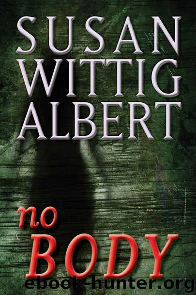 NoBODY: A Novella (Crystal Cave Series Book 1) by Susan Wittig Albert