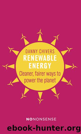 NoNonsense Renewable Energy by Danny Chivers