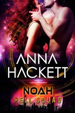 Noah (Hell Squad #6) by Anna Hackett
