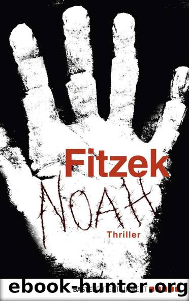 Noah: Thriller (German Edition) by Sebastian Fitzek