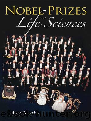 Nobel Prizes and Life Sciences by Erling Norrby