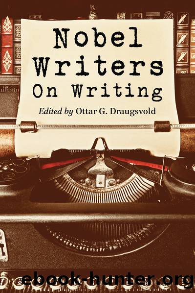 Nobel Writers on Writing by Ottar G. Draugsvold