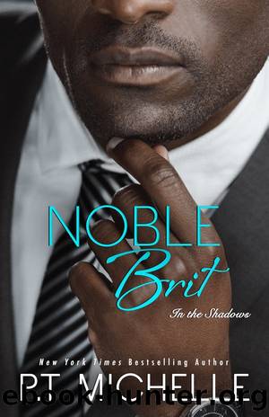 Noble Brit by P. T. Michelle