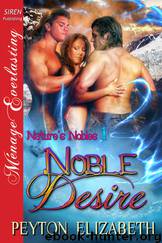 Noble Desire by Peyton Elizabeth