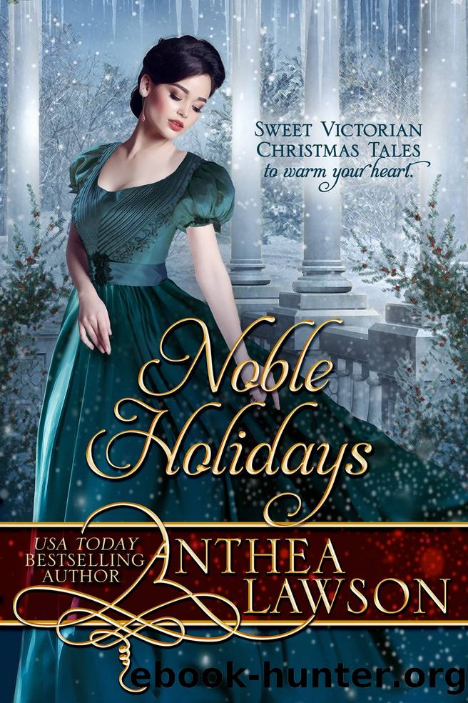 Noble Holidays by Anthea Lawson
