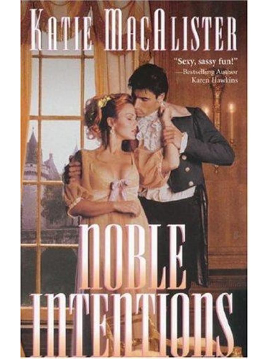 Noble Intentions by Katie MacAlister