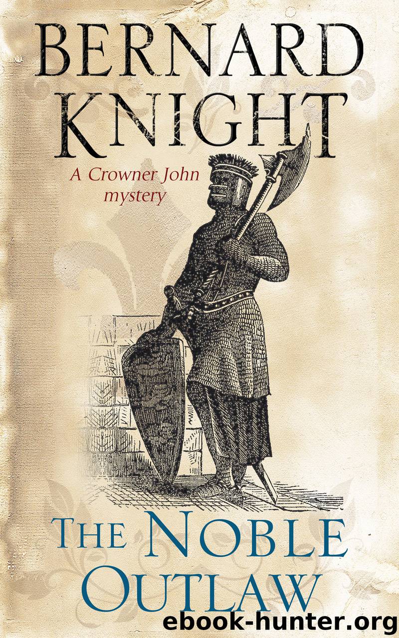 Noble Outlaw, The by Bernard Knight