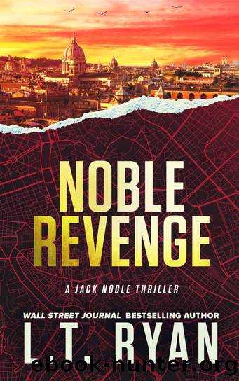 Noble Revenge (Jack Noble Book 15) by L.T. Ryan