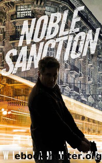 Noble Sanction (Jake Noble Series Book 4) by William Miller