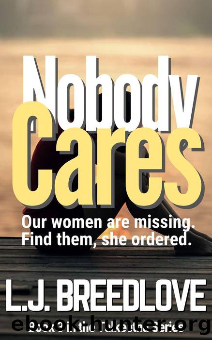 Nobody Cares by L.J. Breedlove