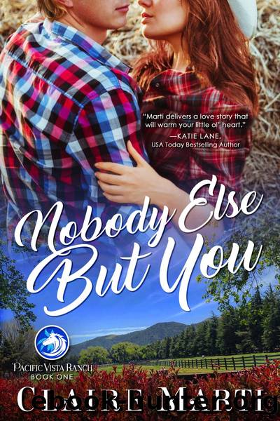 Nobody Else but You by Claire Marti