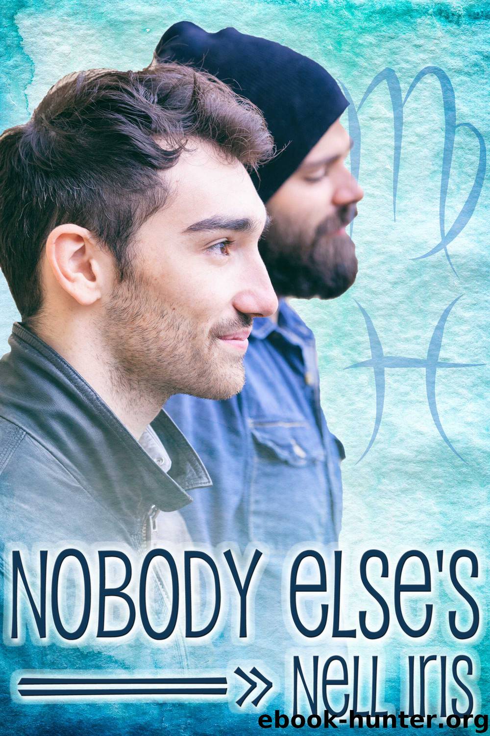 Nobody Else's by Nell Iris