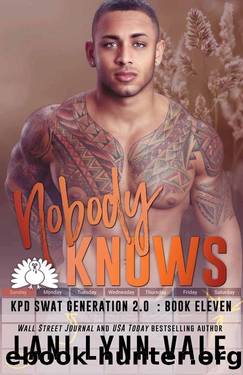 Nobody Knows (SWAT Generation 2.0 Book 11) by Lani Lynn Vale