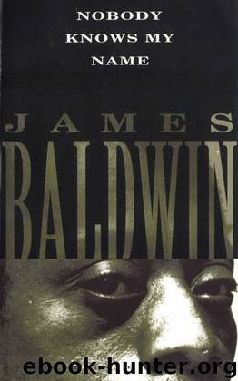 Nobody Knows My Name by James Baldwin