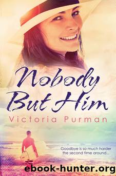 Nobody but Him by Victoria Purman