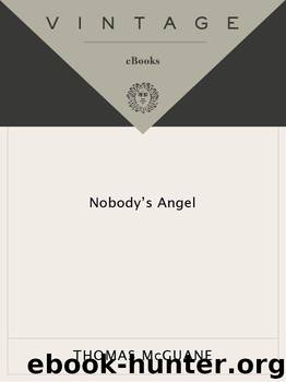 Nobody's Angel by Mcguane Thomas