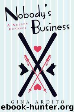 Nobody's Business (Nobody Romances) by Gina Ardito