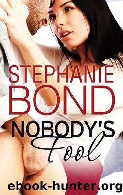 Nobody's Fool by Stephanie Bond