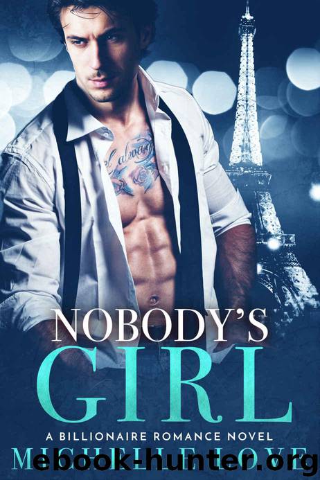 Nobody's Girl: A Billionaire Romance Novel by Love Michelle