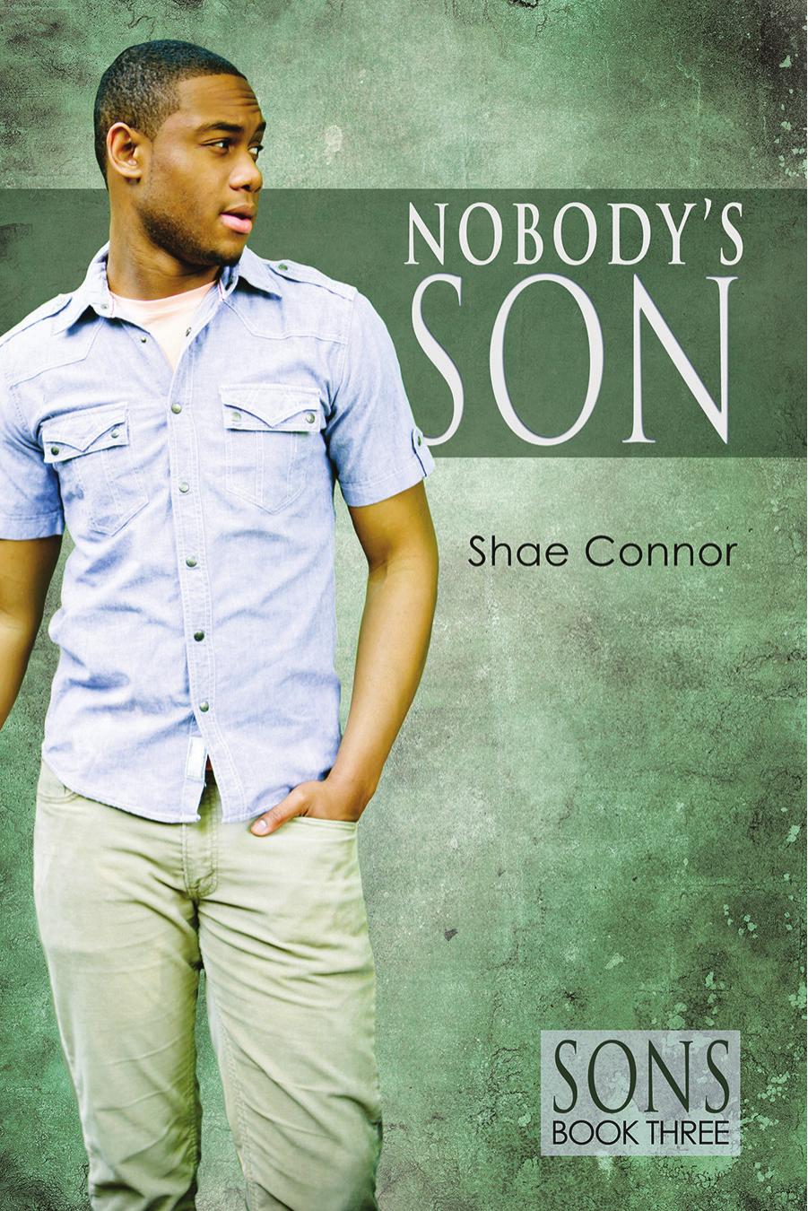 Nobody's Son by Shae Connor