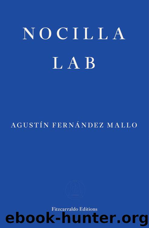 Nocilla Lab by Agustín Fernández Mallo