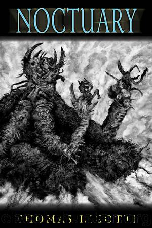 Noctuary by Thomas Ligotti