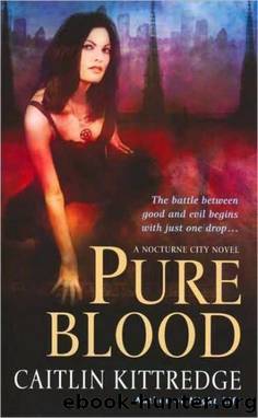 Nocturn City 2 - Pure Blood by Caitlin Kittredge