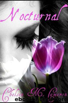 Nocturnal by Chelsea M. Cameron