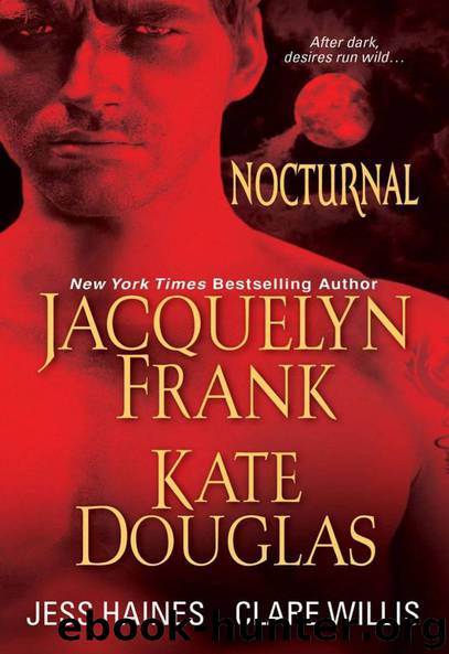 Nocturnal by Jacquelyn Frank; Kate Douglas; Jess Haines; Clare Willis