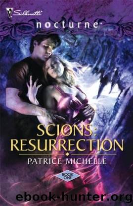 Nocturne 031 â Scions 01 - Patrice Michelle - Resurrection by Silhouette Nocturne