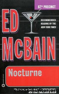 Nocturne: A Novel of the 87th Precinct (87th Precinct Mysteries) by Ed McBain