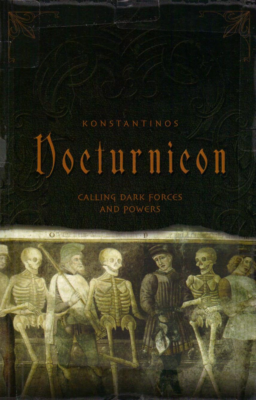 Nocturnicon: Calling Dark Forces and Powers by Konstantinos