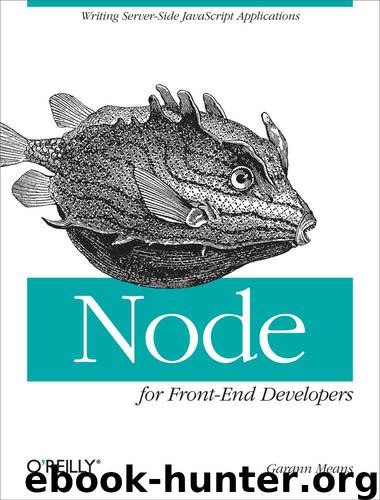 Node for Front-End Developers by Means Garann