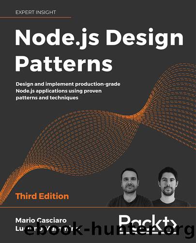Node.js Design Patterns by Mario Casciaro && Luciano Mammino