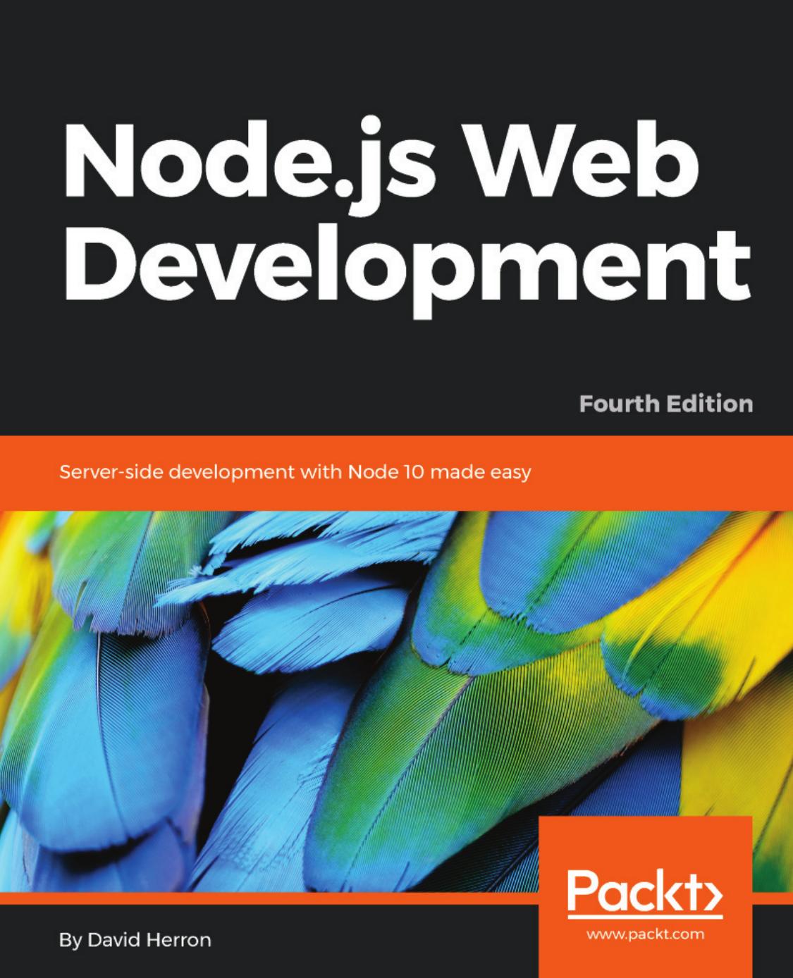 Node.js web development : server-side development with Node 10 made easy by David Herron